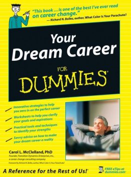 Your Dream Career For Dummies, Carol L.McClelland