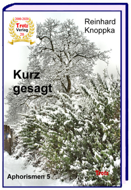 kurz gesagt: Aphorismen 5, Reinhard Knoppka