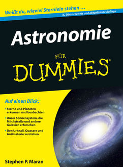 Astronomie für Dummies, Stephen P.Maran