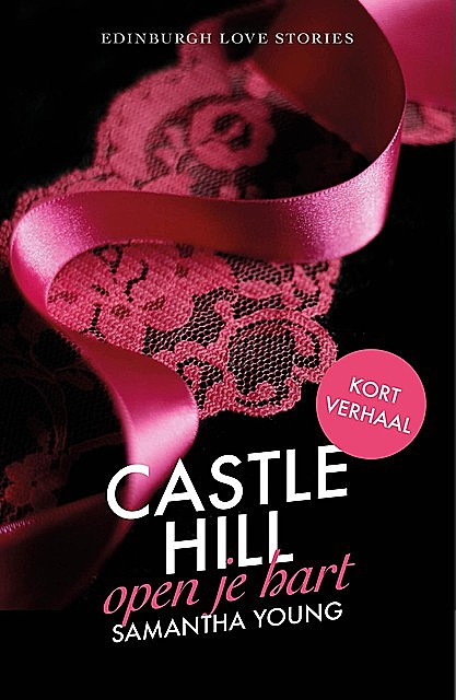 Castle Hill – Open je hart, Samantha Young