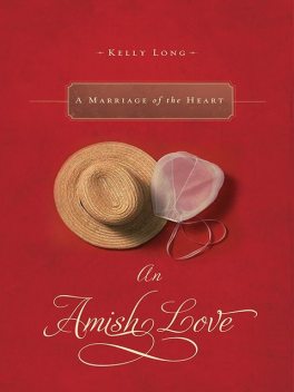 A Marriage of the Heart, Kelly Long