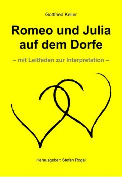 Romeo und Julia auf dem Dorfe, Gottfried Keller