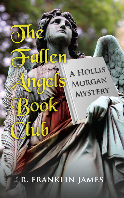 The Fallen Angels Book Club, R. Franklin James