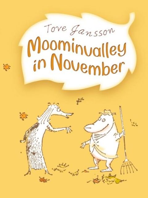 Moominvalley in November, Tove Jansson