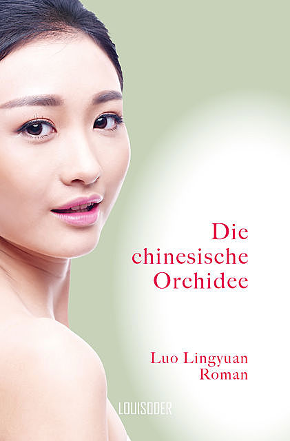 Die chinesische Orchidee, Lingyuan Luo