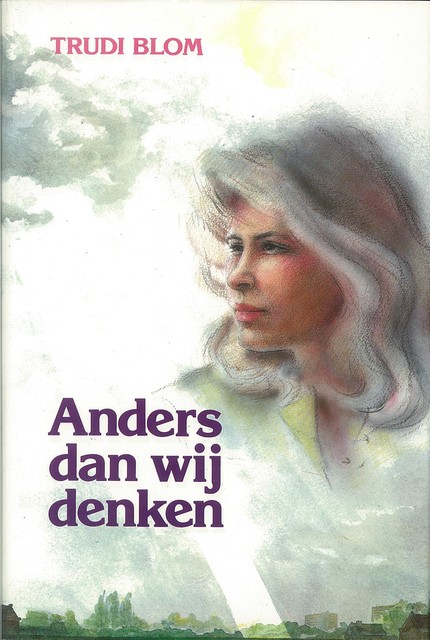 Anders dan wij denken, Trudi Blom