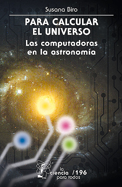 Para calcular el Universo, Susana Biro