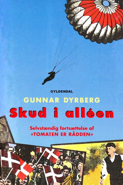 Skud i alléen, Gunnar Dyrberg