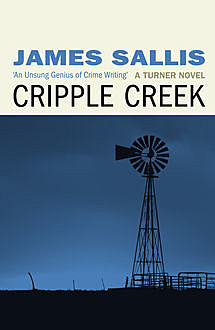 Cripple Creek, James Sallis