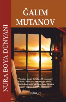 Nura Boya Dunyani, Galim Mutanov