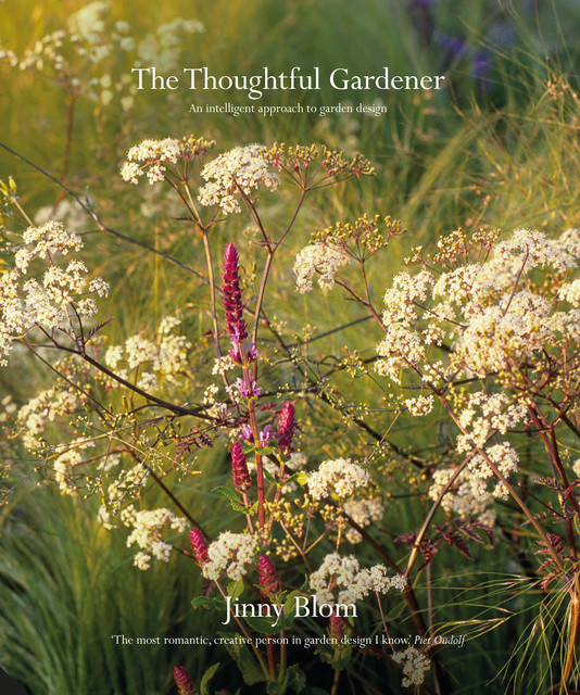 The Thoughtful Gardener, Jinny Blom