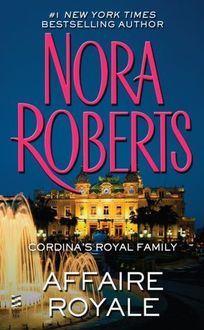 Affaire Royale, Nora Roberts