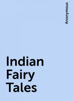 Indian Fairy Tales, 