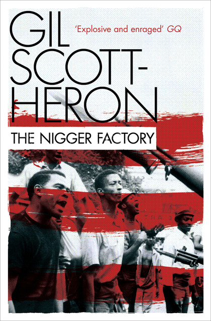 The Nigger Factory, Gil Scott-Heron
