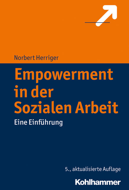 Empowerment in der Sozialen Arbeit, Norbert Herriger