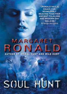Soul Hunt, Margaret Ronald