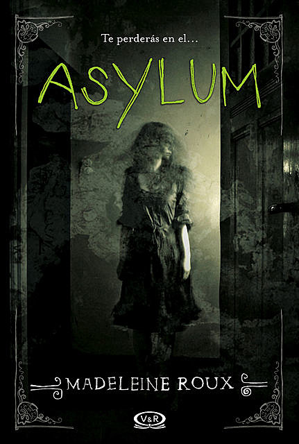 Asylum, Madeleine Roux