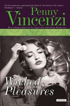 Wicked Pleasures, Penny Vincenzi