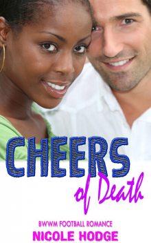 Cheers of Death, Nicole Hodge