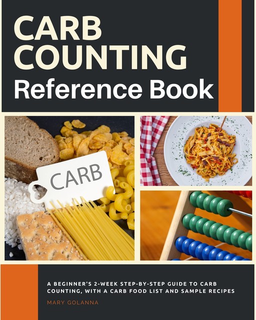 Carb Counting Reference, Mary Golanna