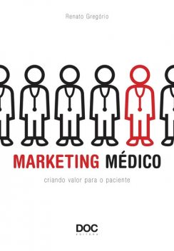 Marketing médico, Renato Gregorio