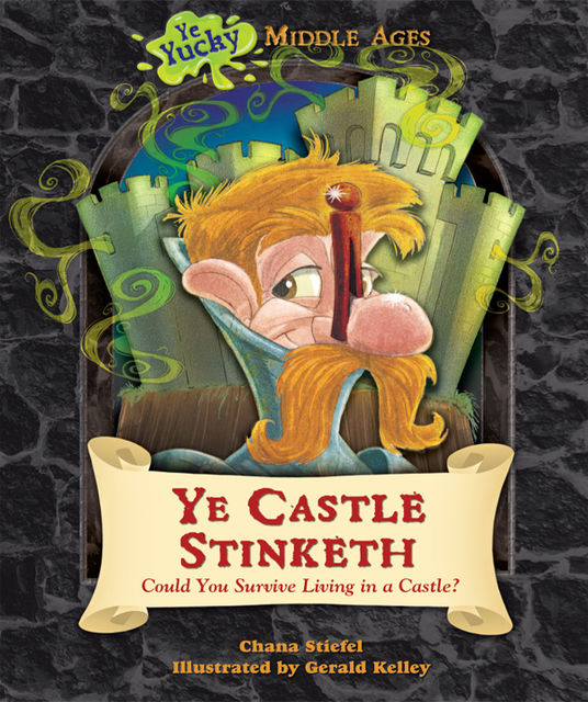 Ye Castle Stinketh, Chana Stiefel