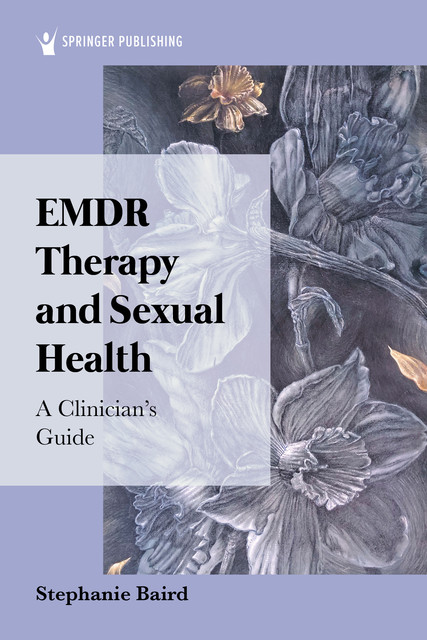 EMDR Therapy and Sexual Health, M.S, LMHC, Stephanie Baird