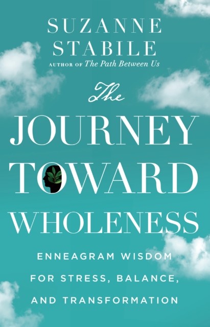 Journey Toward Wholeness, Suzanne Stabile