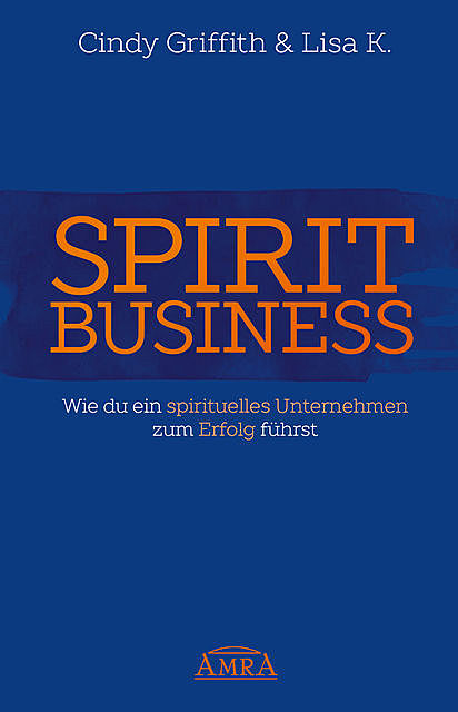 Spirit Business, Lisa, Cindy Griffith