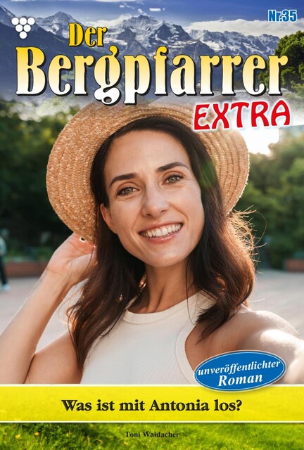 Der Bergpfarrer Extra 35 – Heimatroman, Toni Waidacher