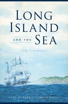 Long Island and the Sea, Bill Bleyer