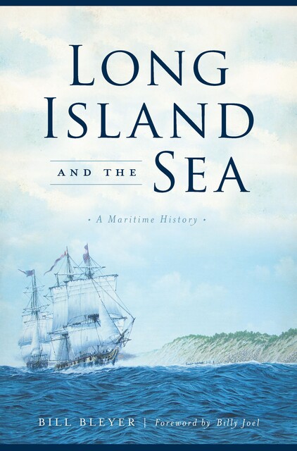 Long Island and the Sea, Bill Bleyer