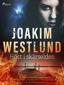 Höst i skärselden, Joakim Westlund