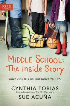 Middle School: The Inside Story, Cynthia Ulrich Tobias