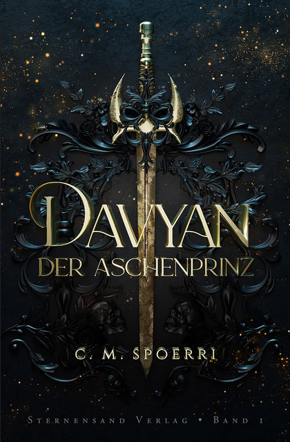 Davyan (Band 1): Der Aschenprinz, C.M. Spoerri