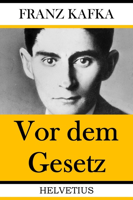 Vor dem Gesetz, Franz Kafka