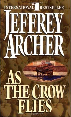 As the Crow Flies, Jeffrey Archer