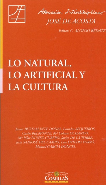 Lo natural, lo artificial y la cultura, Javier Bustamante Donas, Leandro Sequeiros San Román