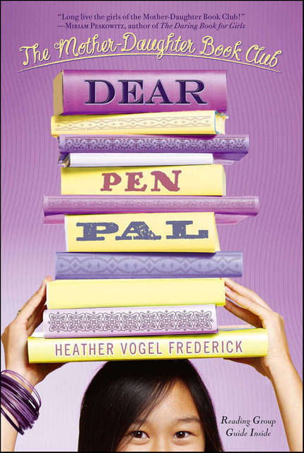 Dear Pen Pal, Heather Vogel Frederick