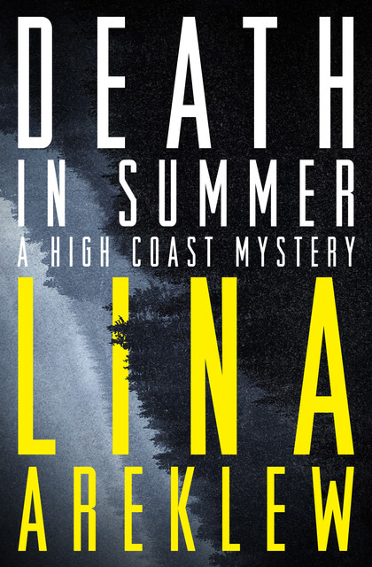 Death in Summer, Lina Areklew