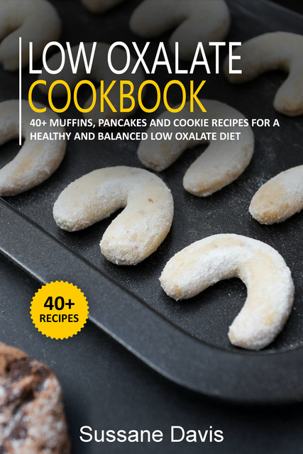Low Oxalate Cookbook, Sussane Davis
