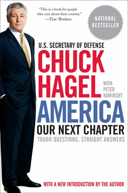 America, Peter Kaminsky, Chuck Hagel