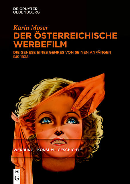 Der österreichische Werbefilm, Karin Moser