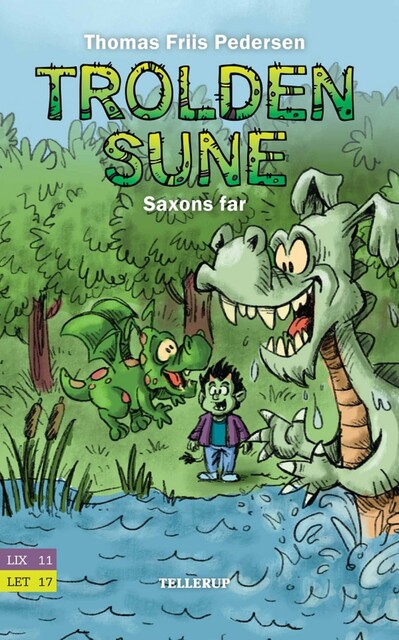 Trolden Sune #3: Saxons far, Thomas Friis Pedersen