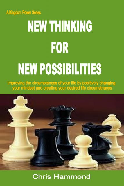 New Thinking For New Possibilities, Chris Hammond