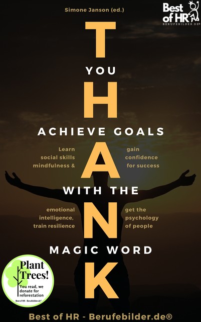 Thank you. Achieve Goals with the Magic Word, Simone Janson