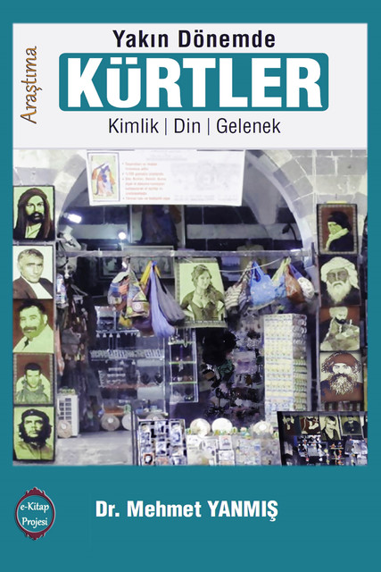 «Yakın Dönemde» Kürtler, Mehmet Yanmış