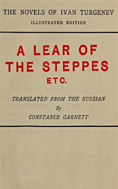 A Lear of the Steppes, Ivan Turgenev