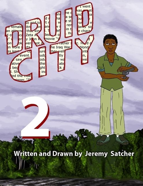 Druid City: Volume 2, Jeremy Satcher