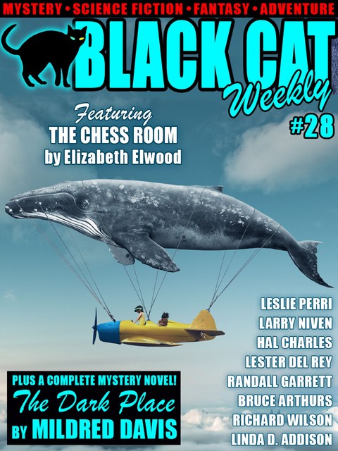 Black Cat Weekly #28, Larry Niven, Lester Del Rey, Randall Garrett, Hal Charles, Mildred Davis, Leslie Perri, Linda Addison, Bruce Arthurs, Elizabeth Elwood
